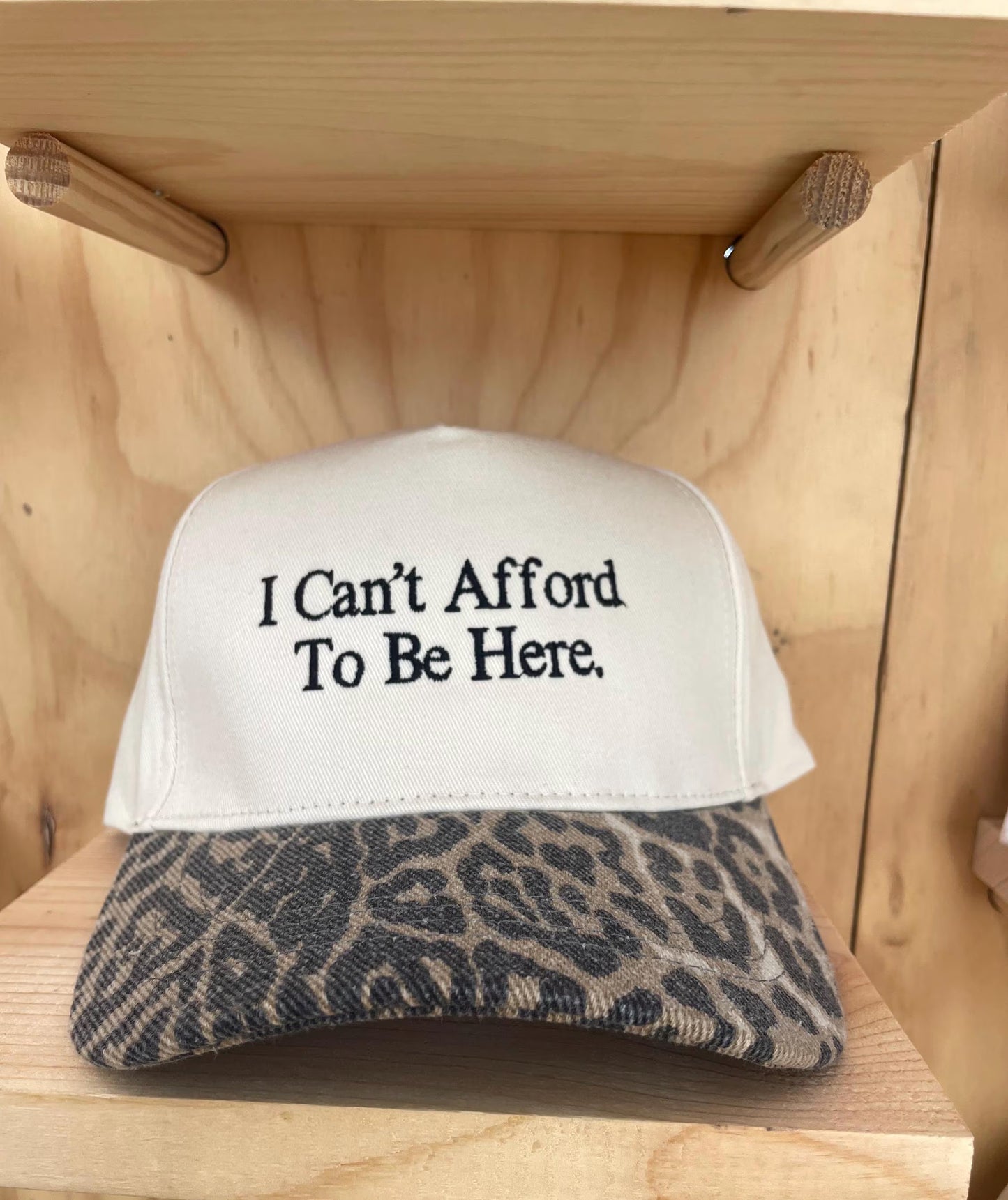 I Can't Afford To Be Here | Vintage Trucker Hat | Custom Trucker Hat | Everyday Wear |